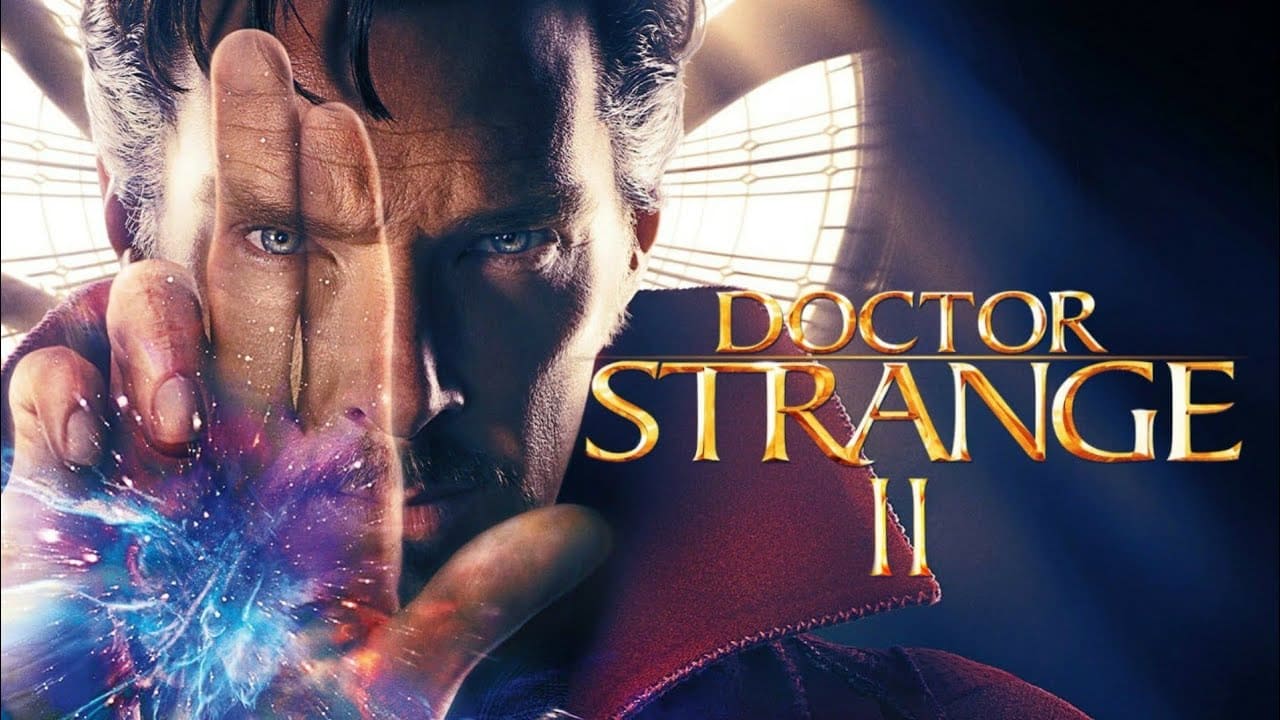 موعد نزول فيلم دكتور سترينج doctor strange 2